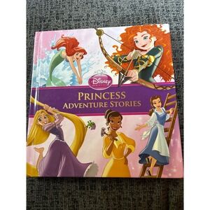 Disney Princess Adventure Stories Hardcover 17 Royal Tales 2013 First Edition